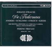 Strauss, J - Die Fledermaus (Schlemm, Streich, Anders / Fricsay, Berlin 1949) - 2CD / MELODRAM