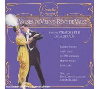 Strauss J: Valses de Vienne / Reve de Valse