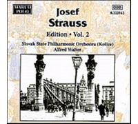 Strauss Josef - Edition Vol. 2: Danze Op.20, 44, 73