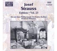 Strauss Josef - Edition Vol.23: Opp.145, 224, 87, 2