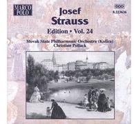 Strauss, Josef: Edition - Vol. 24