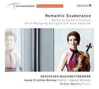 Strauss, Korngold, Golestan : Oeuvres pour violon et piano. Goicea, Banciu.