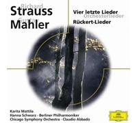 Strauss & Mahler - Vier Letzte Lieder/Ruecke