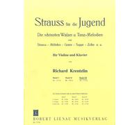 Strauß pour la jeunesse: Valses et mélodies dansantes de Strauß, Millöcker, Genée, Suppé, Zeller et autres. violin and piano.