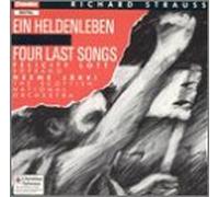 Strauss, R - Ein Heldenleben / Four Last Songs