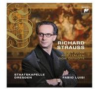 Strauss, R / Luisi, Fabio - R. Strauss: Aus Italien / Don Juan / Don Quixote