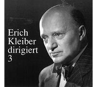 Strauss/Reznicek/Strawins : Erich Kleiber Dirigiert III. Kleiber.