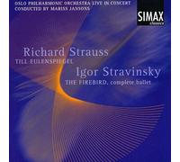 Richard Strauss y Stravinsky – Till Eulenspiegel; The Firebird – Simax Online