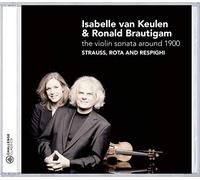 Strauss / Rota / Respighi : The Violin Sonata Around 1900