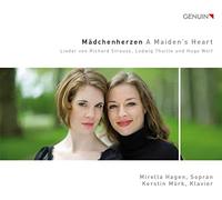 Strauss, Thuille, Wolf : A Maiden's Heart, lieder. Hagen, Mörk.
