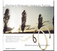 Strauss, Turina - Quatuors pour pianos et cordes - Brussilovsky, Godart, Tsang, Freidine