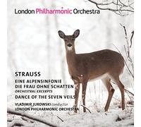 Strauss : Une symphonie alpestre - La Femme sans ombre - Danse des sept voiles. Jurowski.