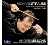 Strauss : Une Symphonie Alpestre - Salome. Nelsons.
