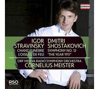 Stravinski : Chant Funèbre - L'Oiseau de Feu - Chostakovitch : Symphonie n°12 Op.112 'L'année 1917'