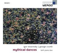Stravinski/Crumb : Mythical Dances. Belli.