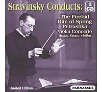 Stravinski dirige Stravinski : L'Oiseau de feu - Le Sacre du Printemps - Pétrouchka - Concerto pour violon. Stern.