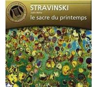 Stravinski : Le Sacre du Printemps