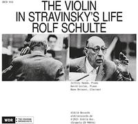 Stravinski : Œuvres pour violon. Schulte, Levine, Swann, Deinzer.