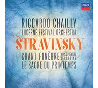 Stravinsky / Chailly, Riccardo - Stravinsky: Chant Funebre / Le Sacre Du Printemps