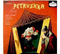 Stravinsky, Igor - Stravinsky: Petrushka (Complete Ballet "Original Editions") Ernest Ansermet Conducting L'Orchestre De La Suisse Romande