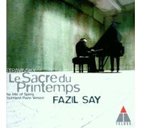 Stravinsky: Le Sacre Du Printemps by Fazil Say (2000-09-25)