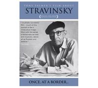 Stravinsky - Once, at a Border/Tony Palmer's Film about... [Alemania] [DVD]