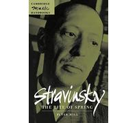 Stravinsky: The Rite of Spring Paperback (Cambridge Music Handbooks)