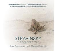 Royal Academy Of Music Manson Ensemble - Stravinsky: The Soldier’S Tale: Oliver Knussen