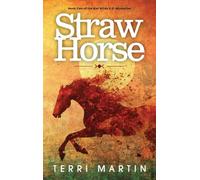 Straw Horse: A Kat Wilde Upper Peninsula (U.P.) Michigan Mystery