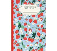 Strawberry Composition Notebook: strawberry notebook wide ruled 100 sheets school notes