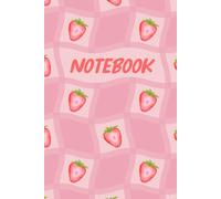 Strawberry Cottage Core Composition Notebook │ A Very Berry Collection │ Wide Ruled Writing Journal for Students: 6 x 9 Inches │ 100 Pages │Wide Ruled │ Pastel │ Glossy │ Kids Teens Adults