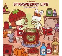 Strawberry Life Spooky Season: A Sweet & Simple Strawberry-Themed Coloring Book for Adults & Teens Featuring Cute Halloween Scenes, Cozy Autumn Vibes, ... Pages & Bonus Recipes (Strawberry World)