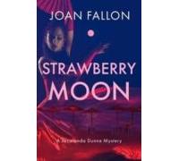 STRAWBERRY MOON (3) (The Jacaranda Dunne Mysteries)