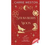 Strawberry Moon: A werewolf tale