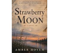 Strawberry Moon (The Light and Shadow Series)