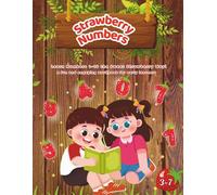 Strawberry Numbers: Fun and Engaging Activities to Learn Numbers 1-10 for Kids: Tracing, Counting, Coloring, and Matching Worksheets for Preschool and Kindergarten (Ages 3-7)