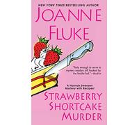 Strawberry Shortcake Murder: A Hannah Swensen Mystery: 2