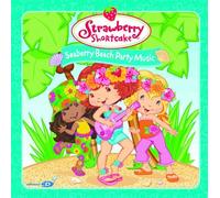 Strawberry Shortcake - Seaberry Beach Party Music