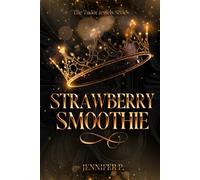 Strawberry Smoothie: The Tudor Jewels Series #1