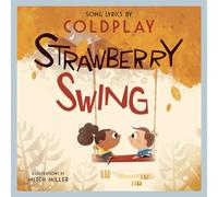 Strawberry Swing: A Children's Picture Book (Lyricpop)