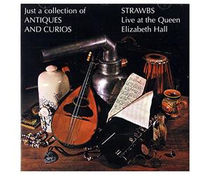 Strawbs - Just a Collection of Antiques and C
