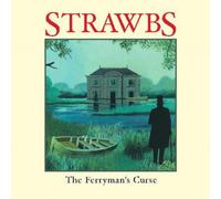 The Strawbs - The Ferryman's Curse
