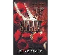 Stray: A Steamy Small-Town Romance with a Grumpy Cowboy, Found Family, and Heartbreak: 1 (Rowe Ranch)