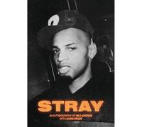 Stray: An Autobiography Of Milo Johnson With Laurie Owens
