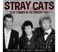 Stray Cats - Blue Summer In The Garden State