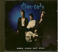 Stray Cats - Choo Hot Fish [Import]