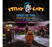 Stray Cats - Rocked This Town: From La To London [Vinilo]
