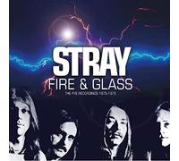 Stray - Fire & Glass: The Pye Recordings 1975-1976 (Remastered Edition)