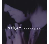 Stray - Letting Go