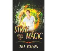 Stray Magic (Guardians of Boston)